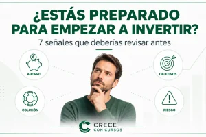 ¿Estás preparado para empezar a invertir? 7 señales que deberías revisar antes